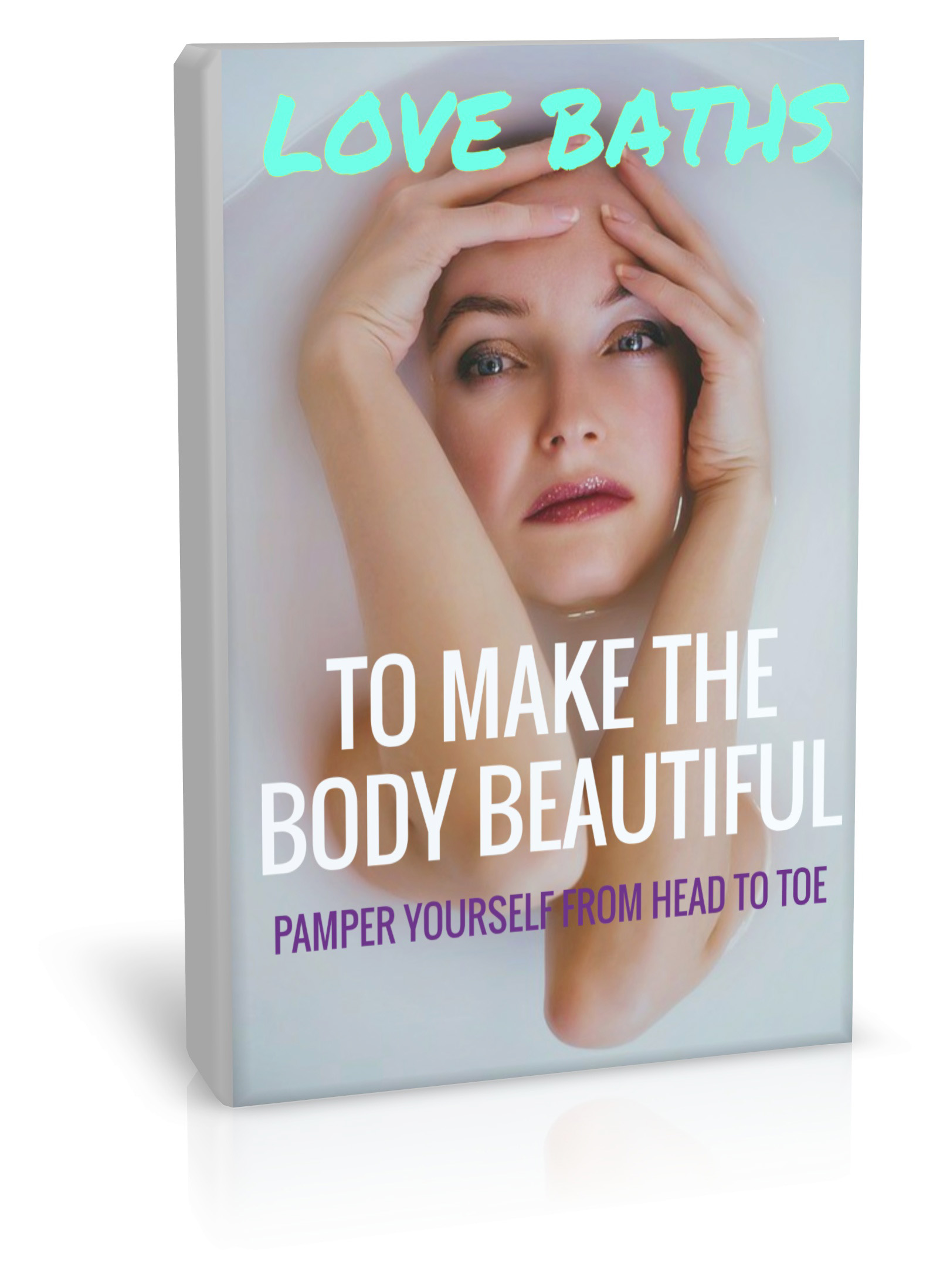 Find Study Fine Studio FREE eBOOK | Beauty Health | Love Baths to Make the Body Beautiful (PDF) E-BOOK FREE DOWNLOAD  E-BOOK   